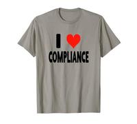 I Love Compliance - Règles d'audit de contrôles drôles et mignons en forme de cœur T-Shirt