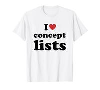 I Love Concept Lists T-Shirt