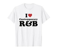 I Love Contemporary R&B T-Shirt