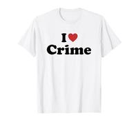I Love Crime T-Shirt