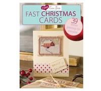 I Love Cross Stitch Fast Christmas Cards: 39 Festive Greetings For Everyone (Paperback) David & Charles, (Auteur)