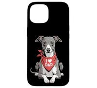 I Love Dad, Chien Italien Amateur de lévriers, fête des pères Coque pour iPhone 15