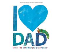 I Love Dad with The Very Hungry Caterpillar