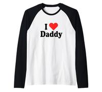 I Love Daddy Coeur pour la fête des Pères Père J'aime Papa Manche Raglan