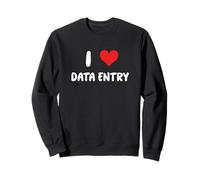 I Love Data Entry - Cœur - Tableurs Rapports Tableaux Sweatshirt