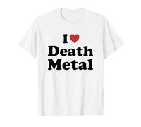 I Love Death Metal T-Shirt