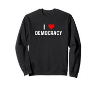 I Love Democracy - Cœur - Démocrates républicains en détresse Sweatshirt