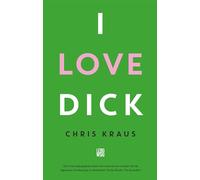 I Love Dick