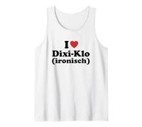 I Love Dixi-Klo (ironisch) Débardeur