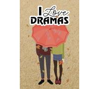 I Love Dramas: I Love Dramas | Carnet à compléter destiné aux fans de kdramas, Jdramas | Idéal pour suivre les séries en cours de visionnage | Format ... | 80 g/m² Papier crème | 156 pages numérotées