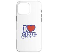 I Love Elgin Illinois Coque pour iPhone 16 Pro Max
