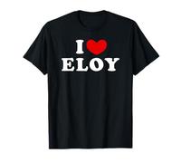 I Love Eloy, J'Aime Eloy T-Shirt
