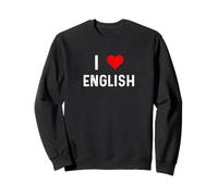 I Love English Heart Teach Professeur écrivain Sweatshirt