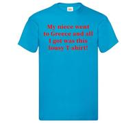I LOVE FANCY DRESS T-shirt « My Niece Went to Greece » - Bleu azur - Slogan amusant pour enterrement de vie de garçon, vacances et cadeaux de plaisanterie
