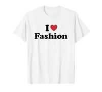 I Love Fashion T-Shirt