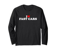 I Love Fast Cars Manche Longue