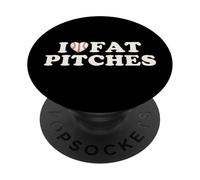 I Love Fat Pitches Funny Baseball Humor Hitter Quote PopSockets PopGrip Adhésif
