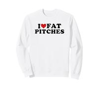 I Love Fat Pitches Funny Baseball Humor Hitter Quote Sweatshirt