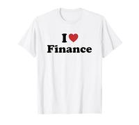 I Love Finance T-Shirt
