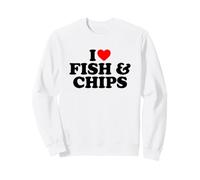 I Love Fish and Chips, I Heart Fish and Chips Sweatshirt