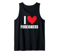 I Love Foreigners Immigrants Human Rights Diverse Xénophobie Débardeur