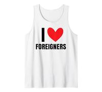 I Love Foreigners Immigrants Human Rights Diverse Xénophobie Débardeur
