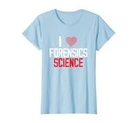 I Love Forensic Science Criminologie Drôle Scientifique médico-légal T-Shirt