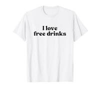 I Love Free Drinks 2000s Y2k Aesthetic Iconic Slogan Funny T-Shirt
