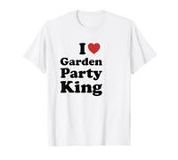 I Love Garden Party King T-Shirt