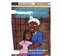 I Love Granny, And She Loves Me - Ninampenda Nyanya Yangu Na Ananipenda