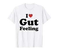 I Love Gut Feeling T-Shirt