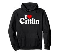 I Love Heart Caitlin NOM sur Un T-Shirt Sweat à Capuche