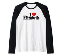 I Love Heart Elizabeth LIZ Eliza LIBET Manche Raglan