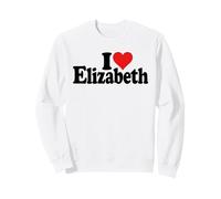 I Love Heart Elizabeth LIZ Eliza LIBET Sweatshirt