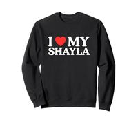 I Love Heart My Shayla Funny Viral Gen Z Meme Trend Y2K Blague Sweatshirt