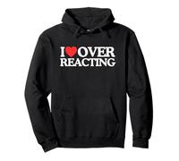 I Love Heart Overreacting Funny Unhinged Gen Z Meme Y2K Blague Sweat à Capuche