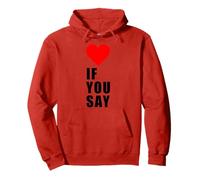 I Love Heart Red If You Say Funny for Men Women Apparel Sweat à Capuche