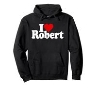 I Love Heart Robert Rob Robby NOM on A Tee Sweat à Capuche