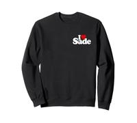I Love Heart Sade NOM sur Un Tee Sweatshirt