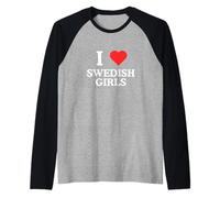 I Love Heart Swedish Girls Unhinged Gen Z Sweden Meme Rave Manche Raglan