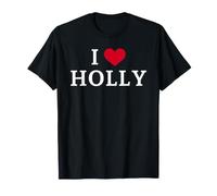 I Love Holly, J'aime Holly T-Shirt