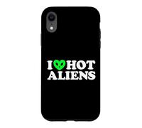 I Love Hot Aliens Drôle Extraterrestre SciFi ET Space UFO Coque pour iPhone XR