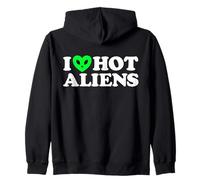 I Love Hot Aliens Drôle Extraterrestre SciFi ET Space UFO Sweat à Capuche