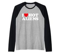 I Love Hot Aliens Funny Extraterrestre SciFi ET Space UFO Manche Raglan