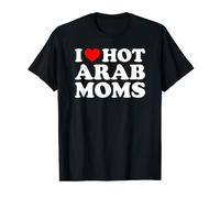 I Love Hot Arab Moms T-Shirt