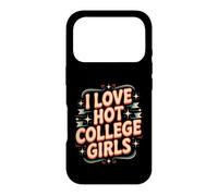 I Love Hot College Girls Campus Romance Crush Coque pour iPhone 17 Pro