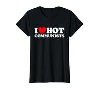 I Love Hot Communists Funny Gauchist ML Politics Meme T-Shirt Graphique avec Valeur