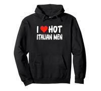 I Love Hot Italian Men - Cœur - Italie Rome Venise Sicile Sweat à Capuche