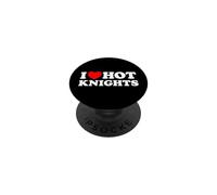 I Love Hot Knights Éventail de chevalerie médiévale Humoristique PopSockets PopGrip Adhésif