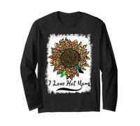 I Love Hot Moms Sunflower Leopard Mom Funny for Mother Manche Longue